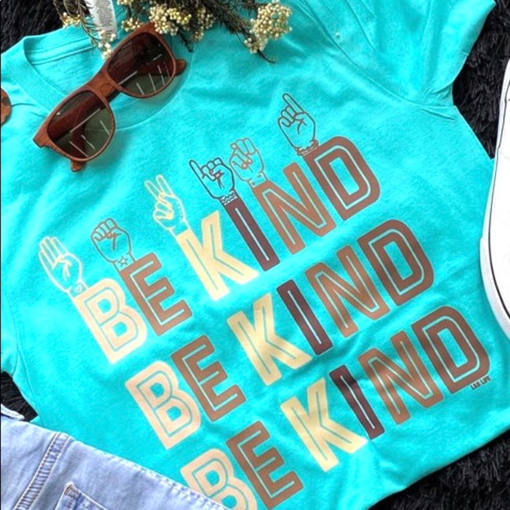 Be Kind Teal Tee
